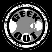 Geek Out Show