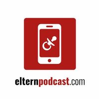 ElternPodcast.com - ALLE EPISODEN des Podcasts