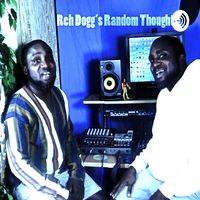 Reh Dogg's Random Thoughts