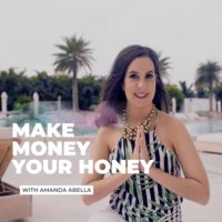 The Make Money Your Honey Podcast