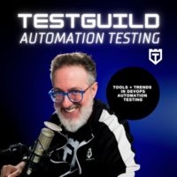 TestGuild Automation Testing Podcast