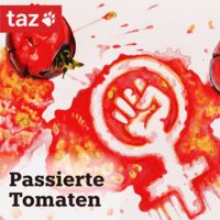 Passierte Tomaten - Der Feminismus-Podcast der taz