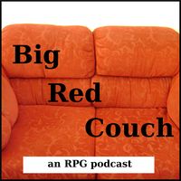 The Big Red Couch RPG Podcast