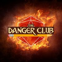The Danger Club Podcast