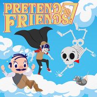 Pretend Friends - Tabletop RPG Adventures