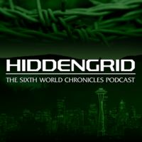 Podcast – Hiddengrid: The Sixth World Chronicles