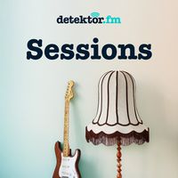 detektor.fm-Sessions – Bands und Künstler live im Studio