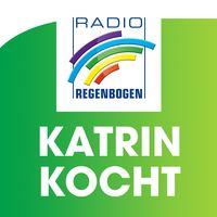 Radio Regenbogen Katrin kocht