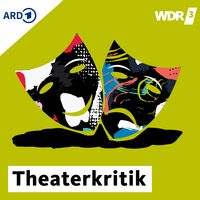 WDR 3 Theaterkritik