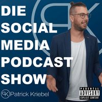 Die Social Media Podcast Show - Marketing Tipps, Tricks & Kniffe rund um Facebook, Instagram, Snapchat & Co.