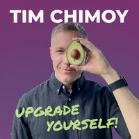 Tim Chimoy - Upgrade yourself!