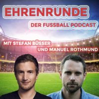 Ehrenrunde - der Fussball Podcast