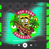 Pop Punk Paradise Podcast