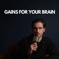 Gains for your Brain 