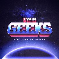 Twin Geeks: Viel Lärm um Nichts