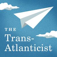 The Trans-Atlanticist