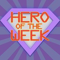 Hero of the Week