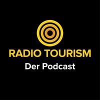 Radio Tourism - Der Branchenpodcast für die Touristik