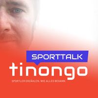 tinongo Sporttalk - Sportler erzählen, wie alles begann
