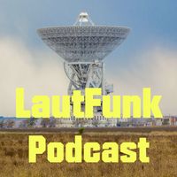 LautFunk als Podcast / Audioteil der Videos