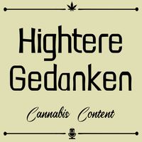 Hightere Gedanken Cannabis Content