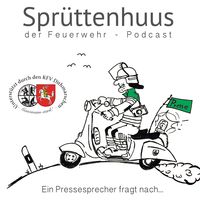 Sprüttenhuus - Der Feuerwehr Podcast