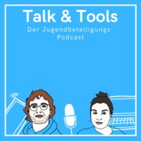 Talk & Tools - der Jugendbeteiligungs-Podcast