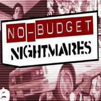 No-Budget Nightmares