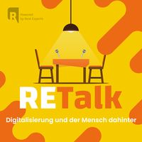 RE Talk – Digitalisierung und der Mensch dahinter