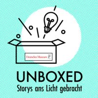 Unboxed – Storys ans Licht gebracht