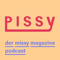 PISSY - der Missy Magazine Podcast