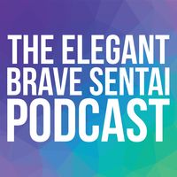 The Elegant Brave Sentai