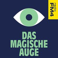 FM4 Das Magische Auge