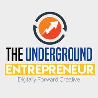 The Underground Entrepreneur
