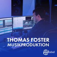 Thomas Foster Musikproduktion Podcast