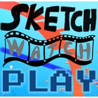 Sketch Watch Play