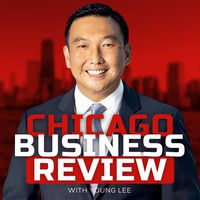 Chicago Business Review with Young Lee