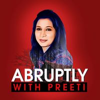 Abruptly with Preeti: Short Stories Podcast
