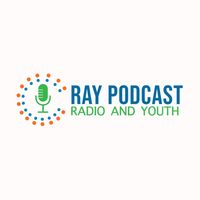 Radio and Youth (RAY) Podcast 