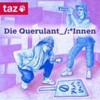 Die Querulant_/:*Innen – Ein Podcast der taz über Identität und Linke