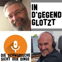 In d'Gegend glotzt - Der Podcast