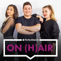 On (H)air - Dein Haar- und Beauty Podcast