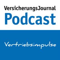 Das VersicherungsJournal - Podcast Vertriebsimpulse