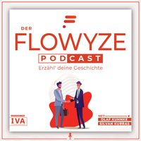 Der FLOWYZE Podcast