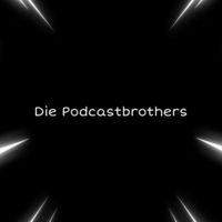 Die Podcastbrothers