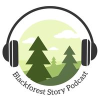 Blackforest Story Podcast