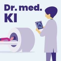 Dr. med. KI - Künstliche Intelligenz in der Medizin
