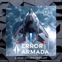 Error Armada - Ein Star Citizen Podcast