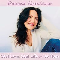 Soul Love, Soul Life ∞ So Ham