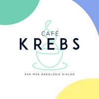 Café Krebs - Der MSD Onkologie Podcast